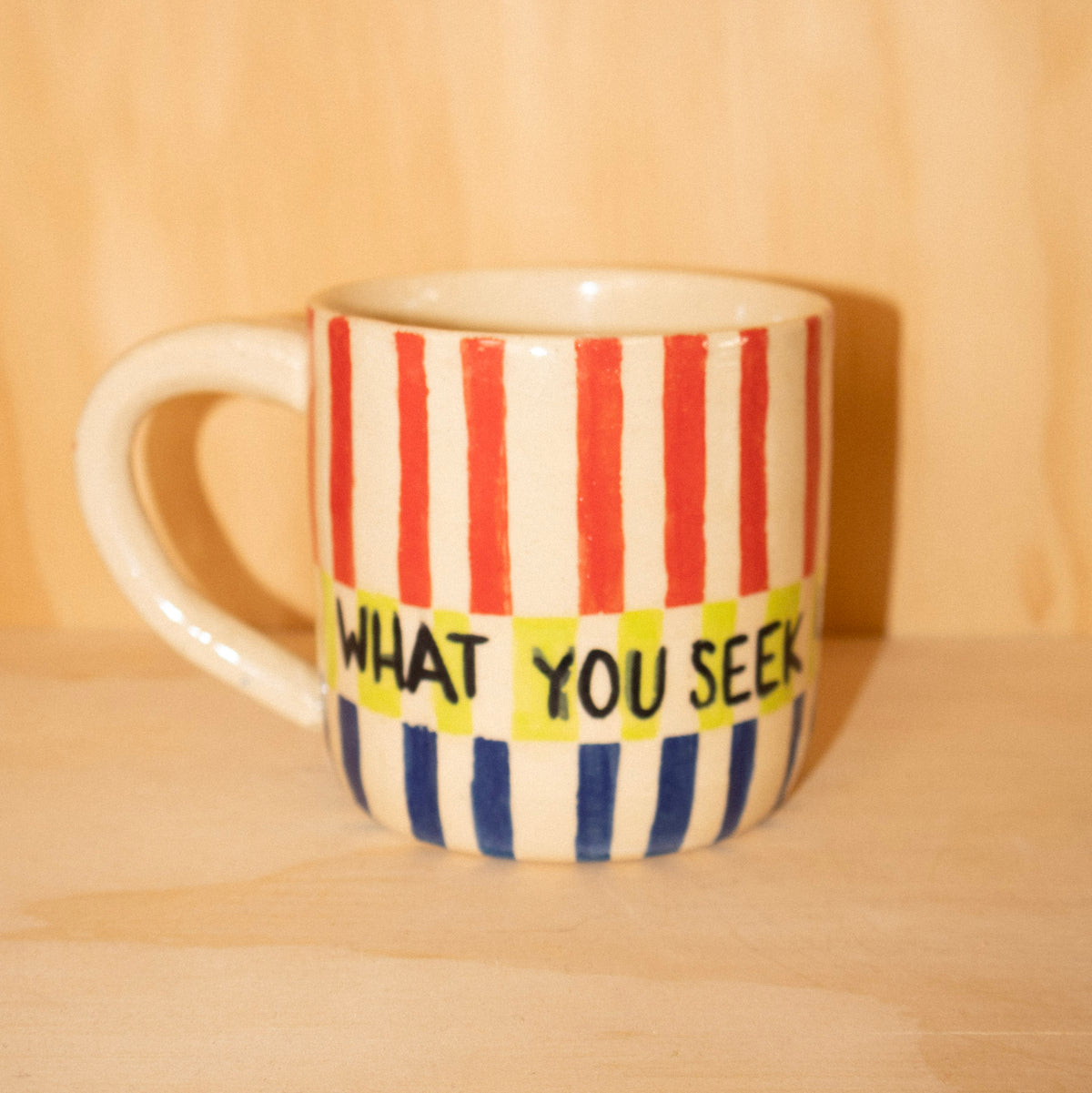 what you seek mug