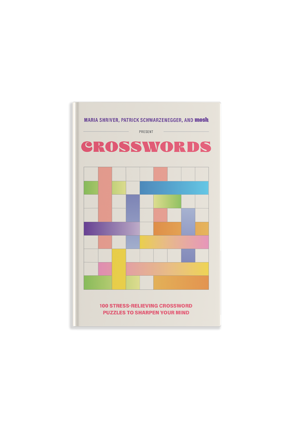 100 Stress-Relieving Crossword Puzzles to Sharpen Your Mind: Paperback