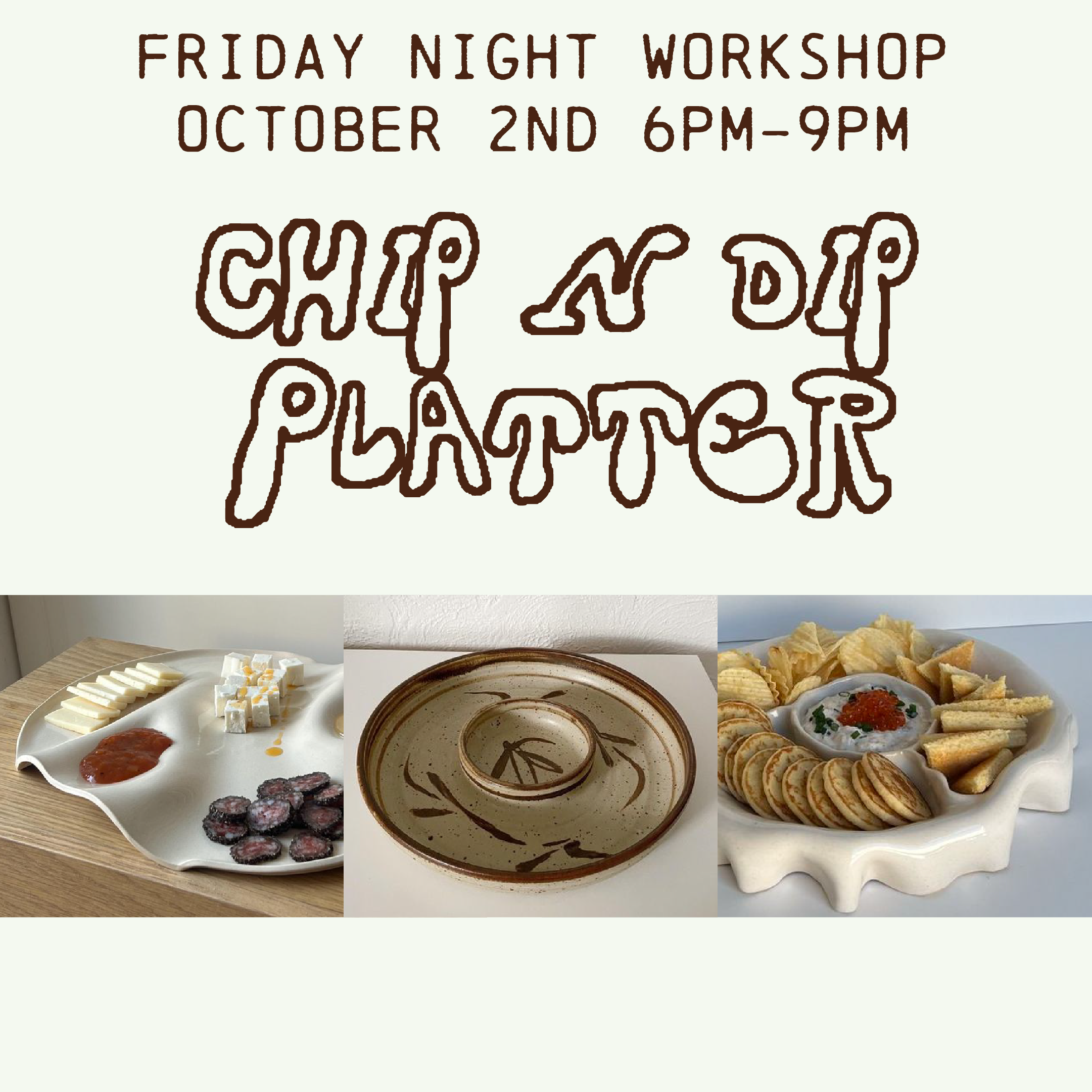 Ceramic Chip n Dip Platter! Workshop