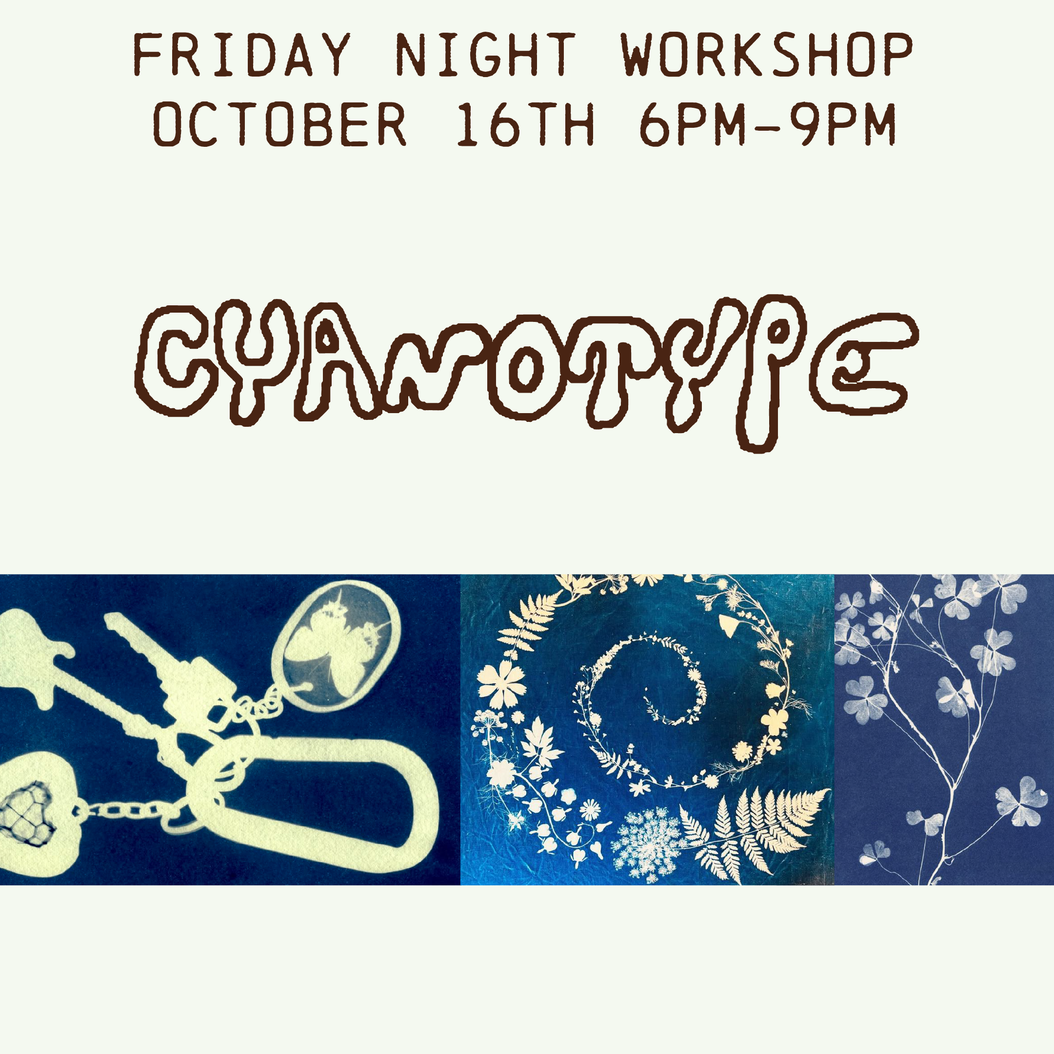 Cyanotype! Workshop