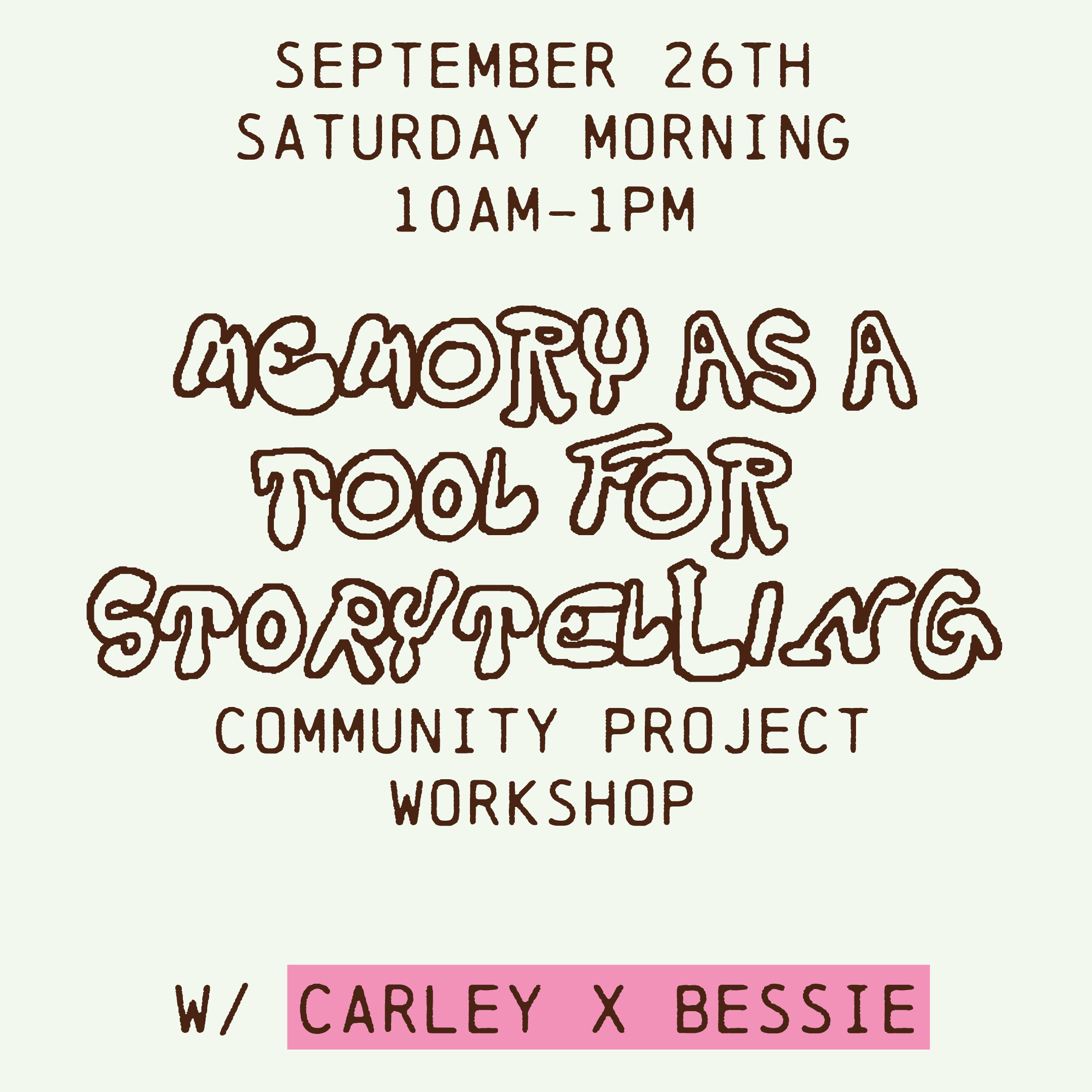 Memory as a Tool for Storytelling! Community Project