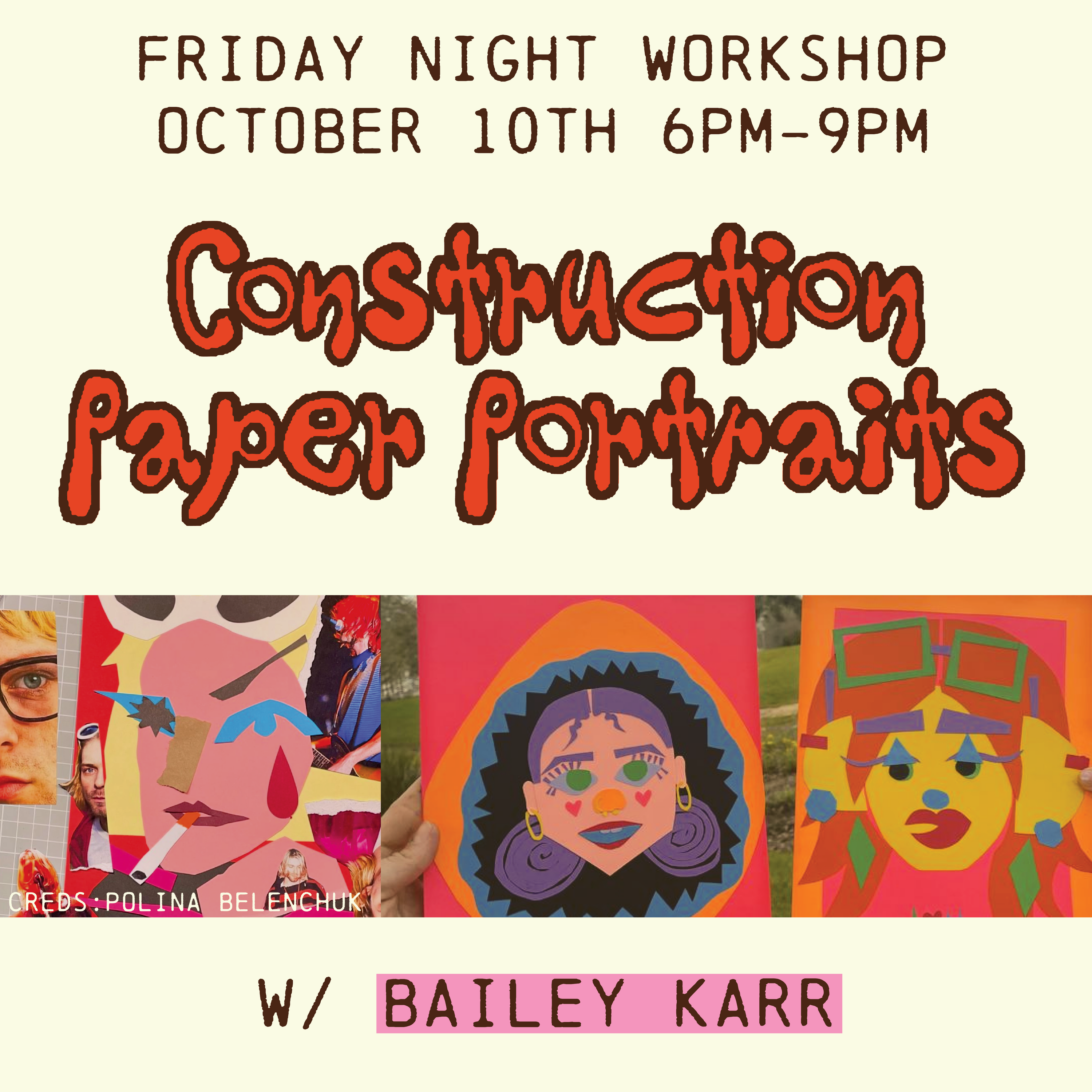 Construction Paper Portraits! Workshop