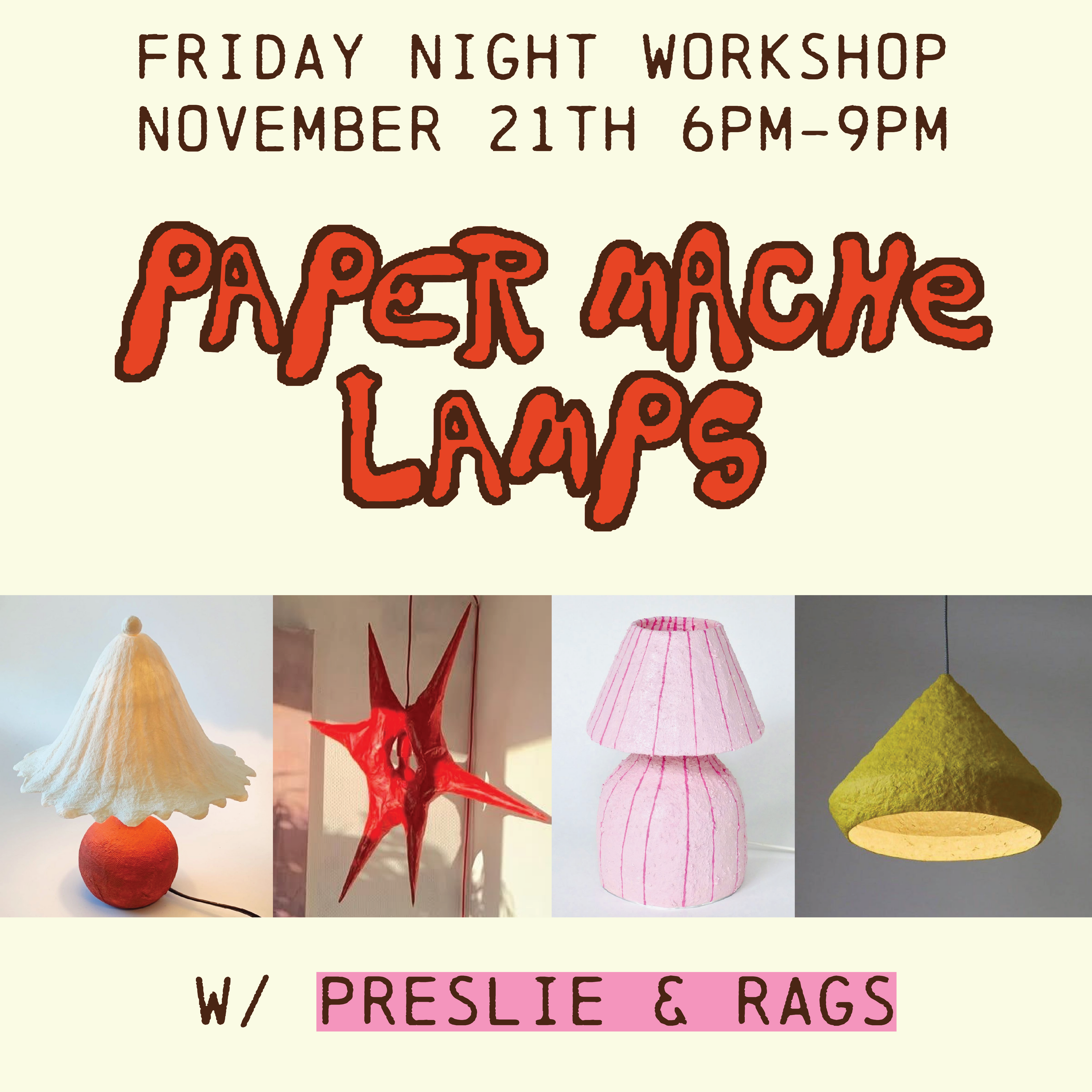 Paper mache Lamps! Workshop