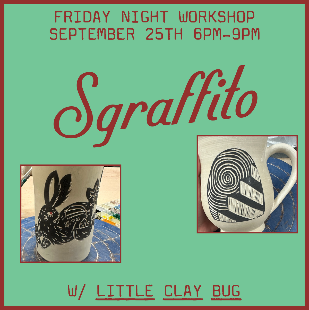 Sgraffito! Workshop