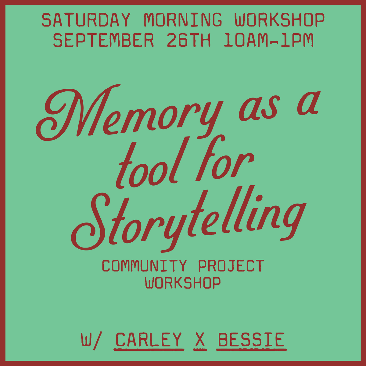 Memory as a Tool for Storytelling! Community Project