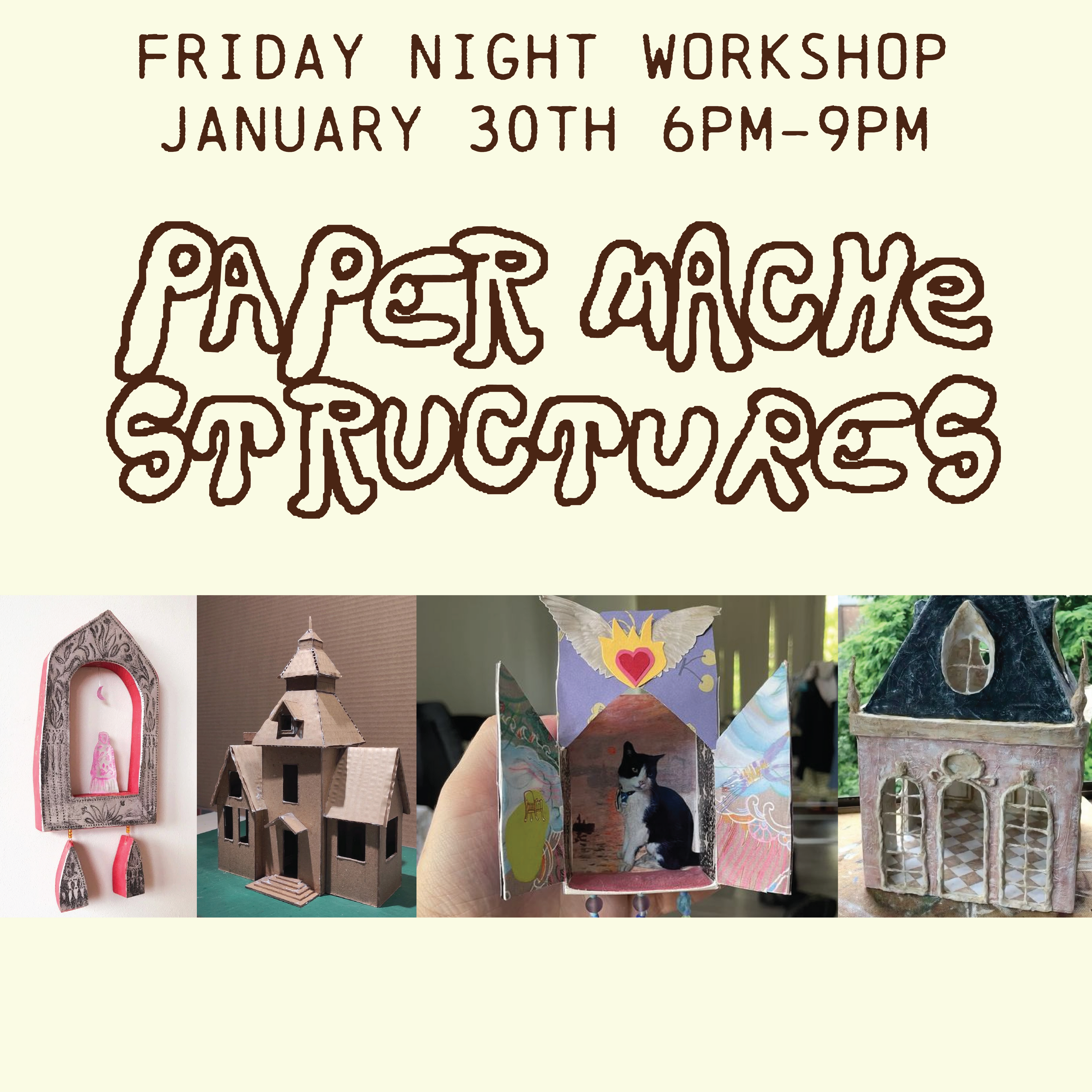 Paper Mache Structures! Workshop