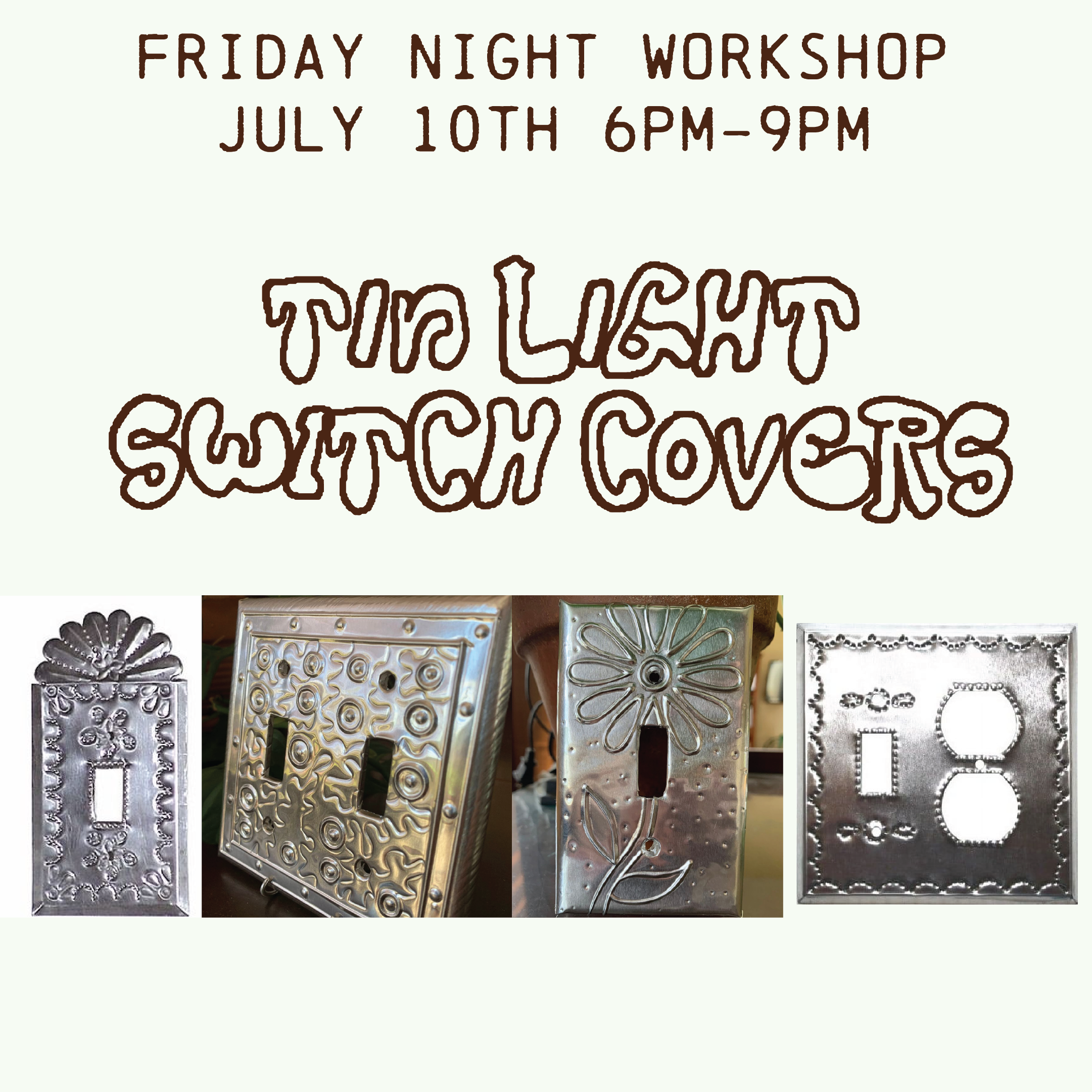 Tin Light Switch Covers! Workshop