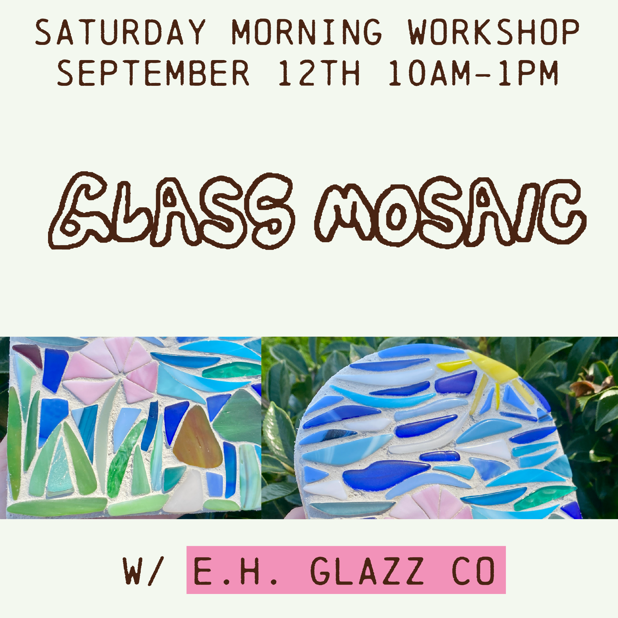 Glass Mosaic! Workshop