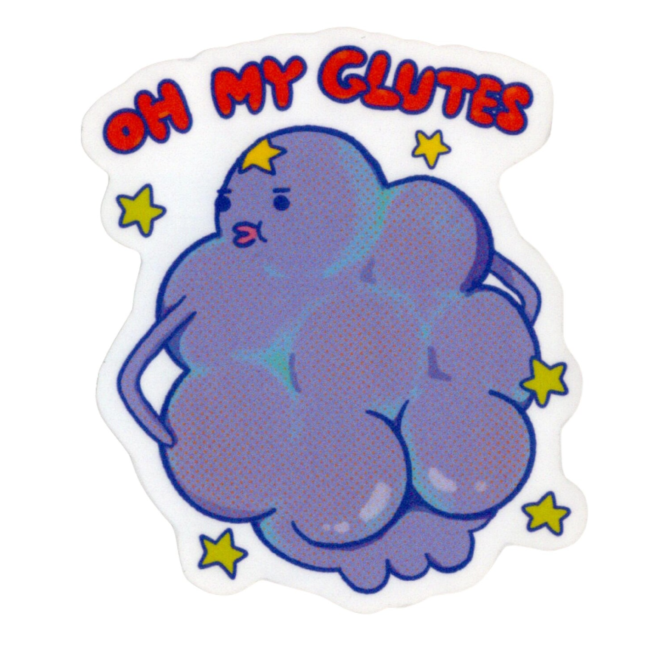 Oh My Glutes Sticker