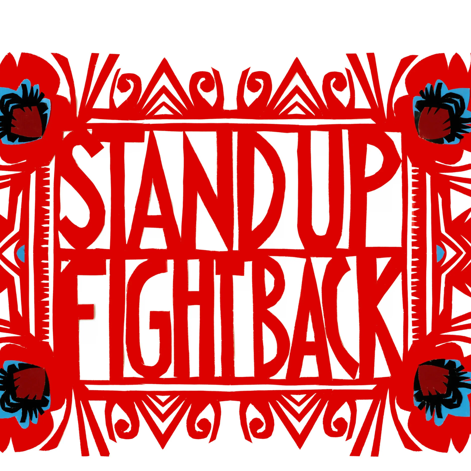 Stand Up Fight Back Print