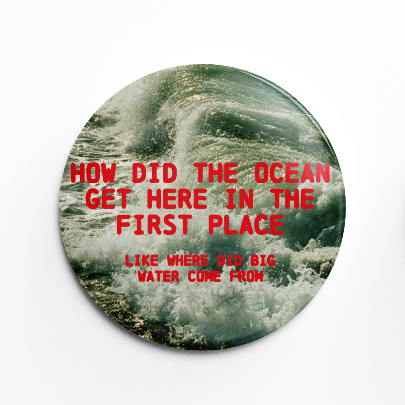 WHATS UP WITH OCEAN WATER! Button