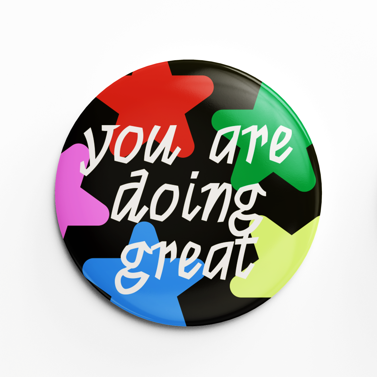 YOU ARE DOING GREAT! Button